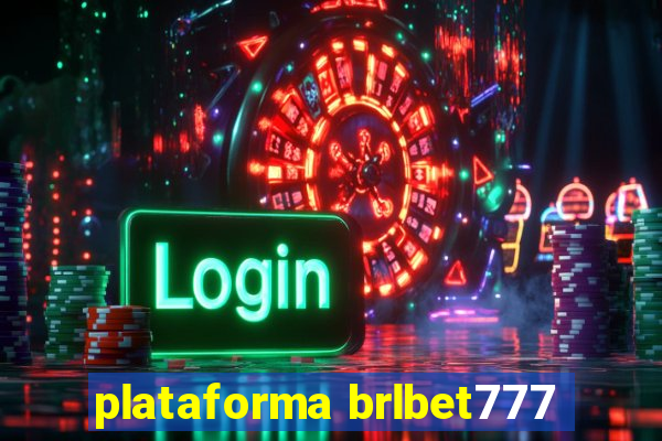 plataforma brlbet777